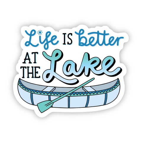 Life is Better at the Lake Sticker