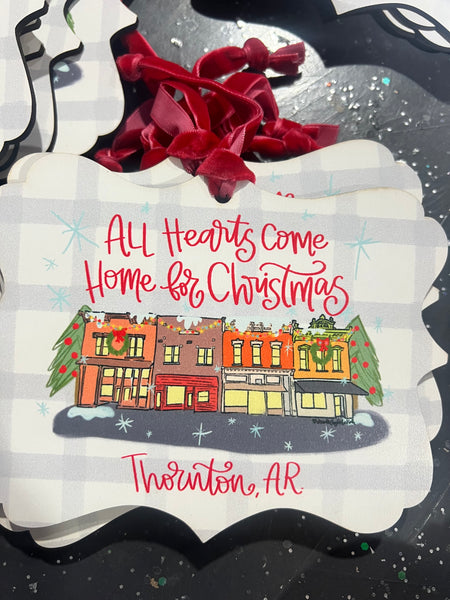 All Hearts Come Home for Christmas *Custom Town Name* Orname