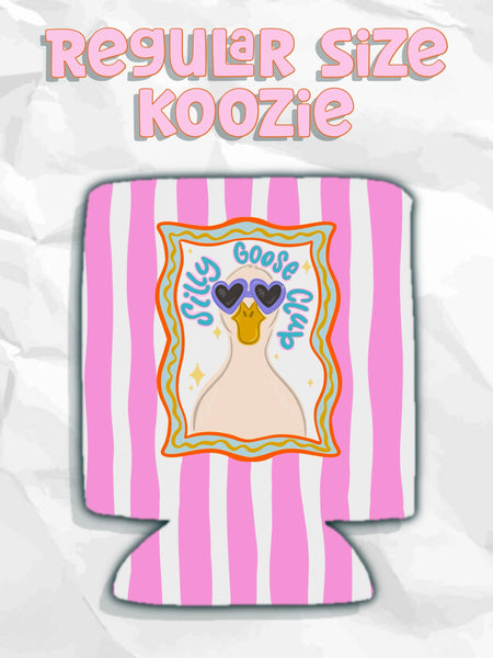 Silly goose club can koozies: Slims