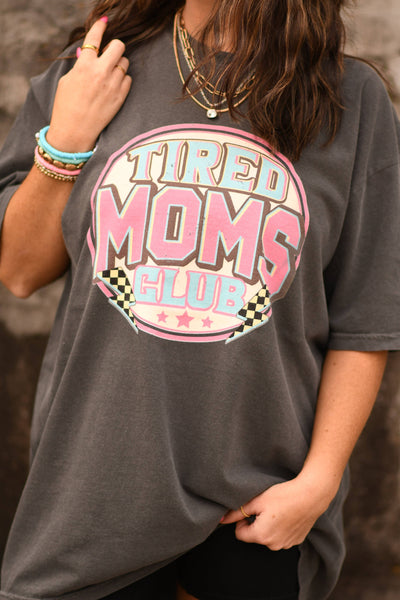 Tired Moms Club Tee: PEPPER