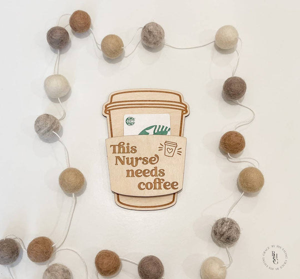 Nurse Gift Card Holder: Coffee Nurse Repeat
