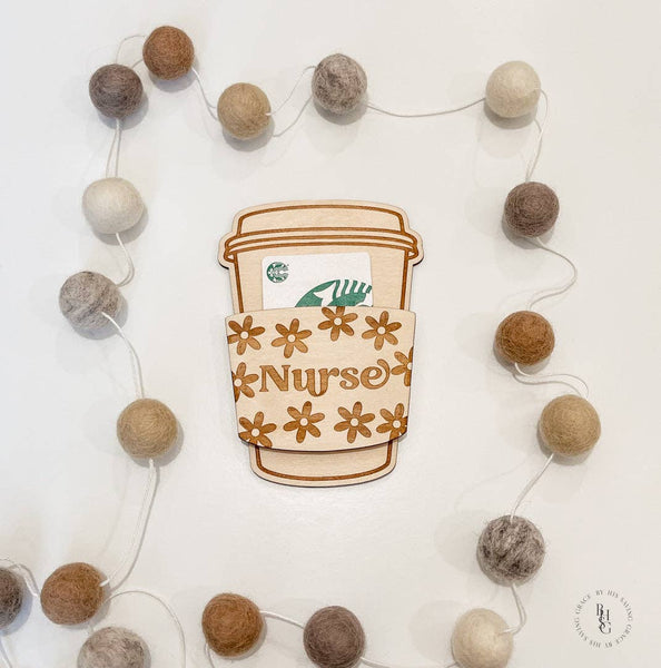 Nurse Gift Card Holder: Coffee Nurse Repeat