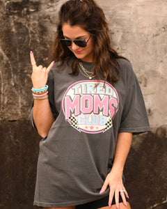 Tired Moms Club Tee: PEPPER