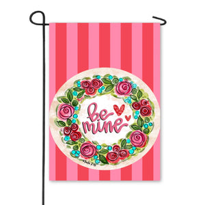 Be Mine Garden Flag